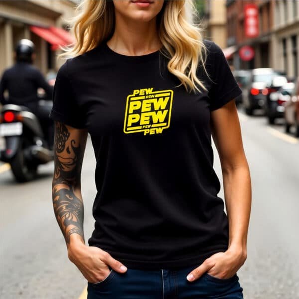 T-Shirt Pew Pew Pew Femme