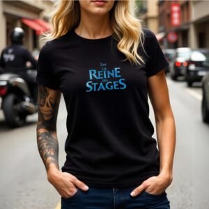 Woman's Reine Des Stages T-Shirt