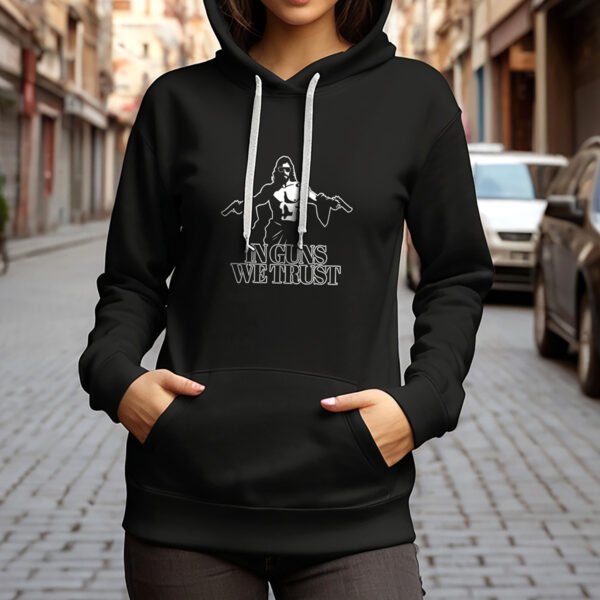 Women's In Guns We Trust Hoodie